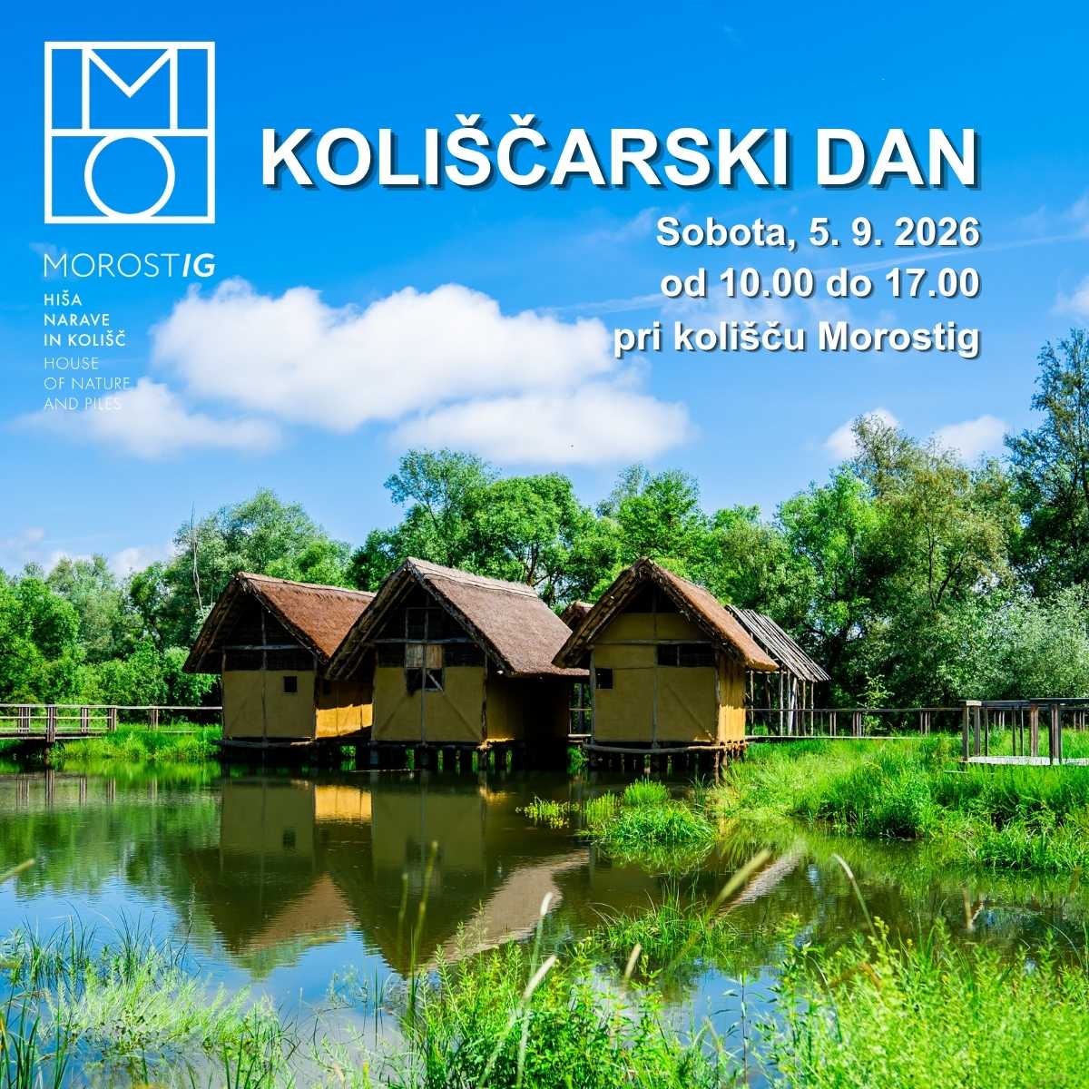 Kolišče Morostig, prizorišče Koliščarskega dne 2026